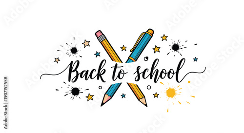 Creative back to school illustration with crossed pencils and pens surrounded by colorful ink splats and stars for educational projects.
