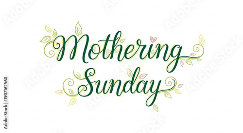 Mothering sunday greeting with green cursive text and floral design