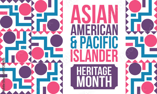 Asian American and Pacific Islander Heritage Month. Celebrated in the United States in May. It celebrates the culture, traditions and history. Poster, card, banner. Vector illustration