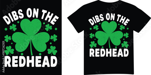 St patrick day dibs on redhead shamrock t shirt
