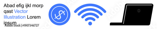 Digital economy, wireless connectivity, online access, internet services, remote work, modern devices. A dollar symbol, wireless icon and laptop. Digital economy and wireless connectivity concepts