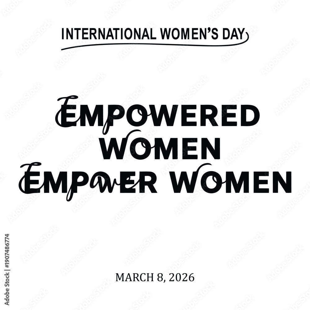 Obraz premium Empowered Women Empower Women Typography Design