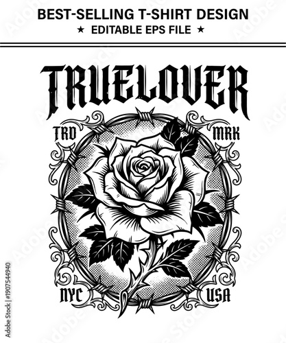 Vintagestyle blackandwhite  t-shirt design illustration of a rose with thorns and ornate frame with text truelover and various abbreviations isolated on transparent background