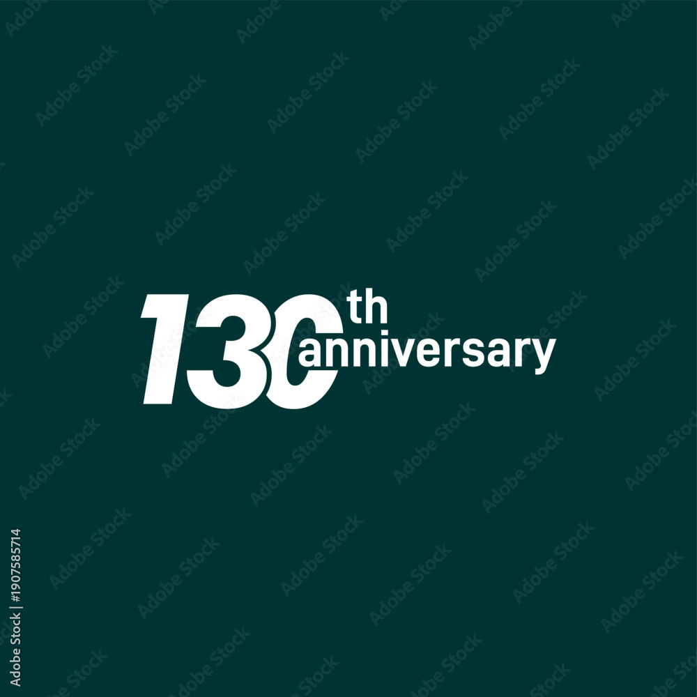 Obraz premium anniversary logo design, 130th anniversary, symbol, icon, party, logo design for 130th anniversary, vector, success, illustration, birthday, symbol, background, year, congratulations, greeting, invita