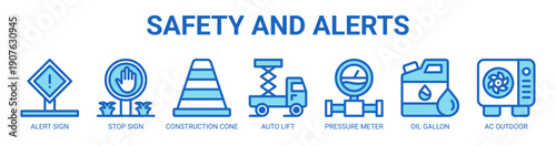 Safety and Alerts web banner icon vector illustration concept with icon of Alert Sign, Stop Sign, Construction Cone, Auto Lift, Pressure Meter, Oil Gallon, and Ac Outdoor.