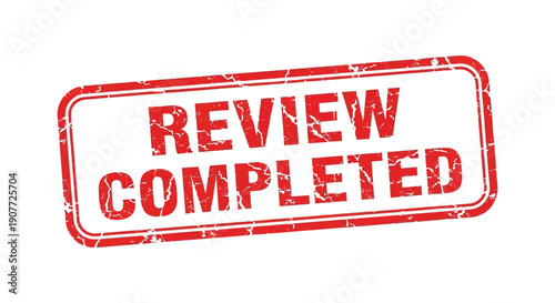 A rectangular red stamp displays the words review completed in bold white capital letters indicating a finished assessment high quality professional