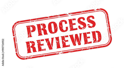 A red rectangular stamp with the words process reviewed printed in bold white capital letters is prominently displayed high quality professional