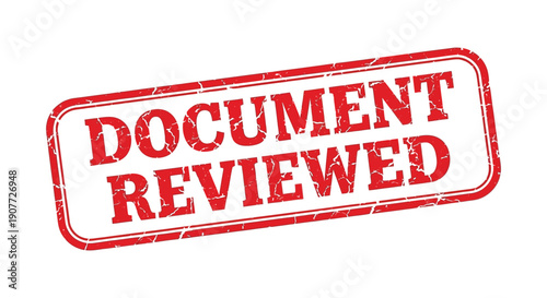 A distressed rectangular red stamp displays the words document reviewed in bold white capital letters signifying approval high quality professional detailed