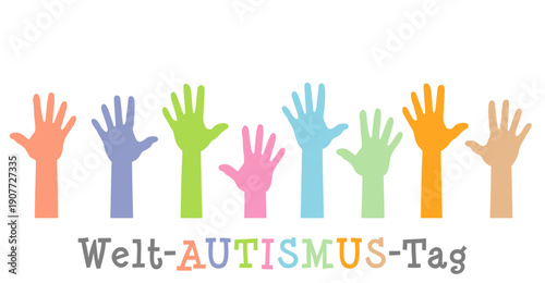 Welt-Autismus-Tag, deutscher Schriftzug, farbenfrohe Vektor Illustration mit ausgestreckten Händen