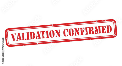 A rectangular red stamp with the word validation confirmed in white capital letters set against a clean white background high quality