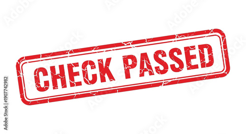 A rectangular red stamp with the words check passed boldly displayed in white indicating successful completion high quality professional detailed modern