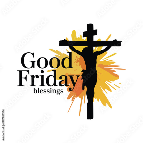 Good Friday Blessings Illustration with Jesus Christ on the Cross Silhouette and Abstract Sunburst