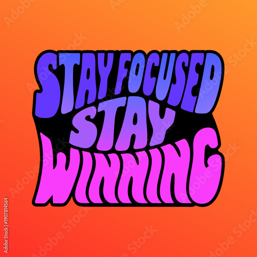 A motivational phrase on a colorful background