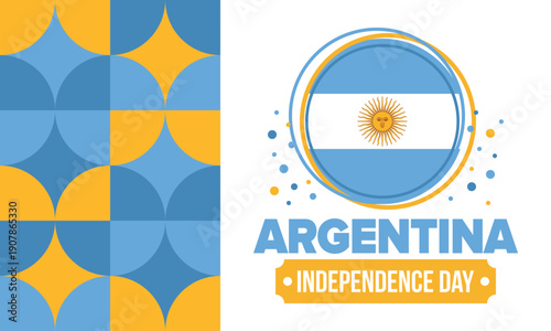 Argentina National Day. Happy holiday. Independence and freedom day. Celebrate annual. Argentina flag. Patriotic argentine design. Poster, card, banner, template, background. Vector illustration