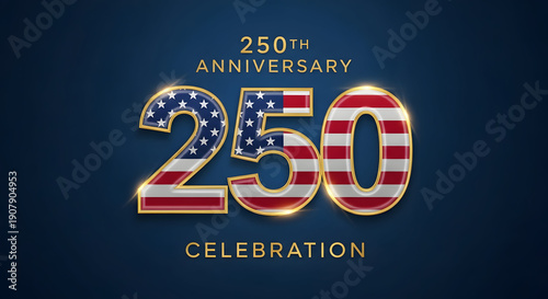 USA 250th Anniversary Semiquincentennial Celebration Design with American Flag Pattern on 3D Gold Numbers