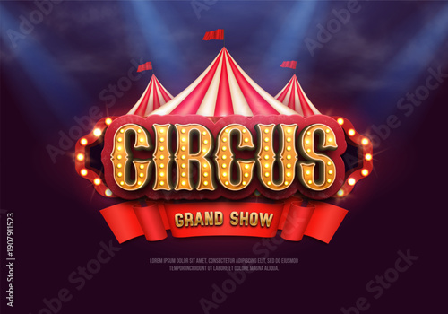 Circus retro banner with illuminated billboard and tent. Vintage poster for carnival show, funfair festival or amusement entertainment event. Vector illustration.