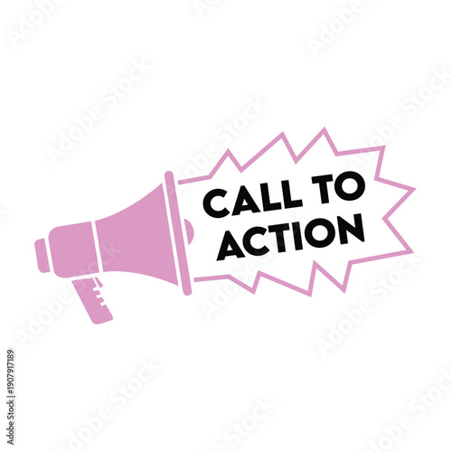Megaphone with call to action message for marketing and communication