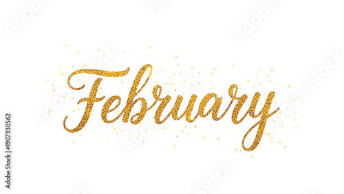 February elegant gold glitter cursive script on a white background with scattered golden particles for seasonal greetings and creative designs.