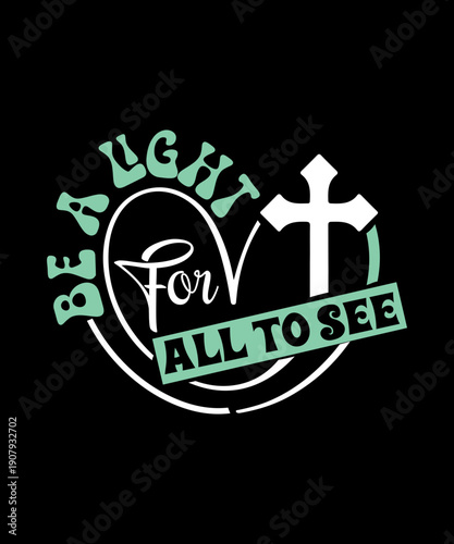 be a light for all to see svg