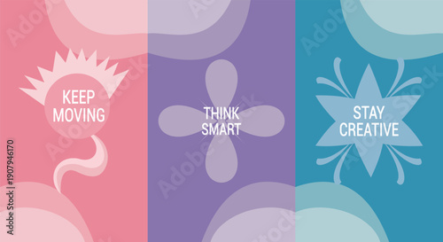 Vibrant motivational poster with colorful abstract shapes and inspiring phrases