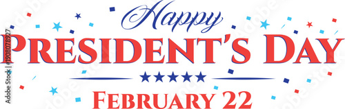 Happy Presidents Day - February 22 Theme vector with celebration ornaments