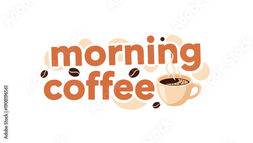 Invigorating Morning Coffee Ritual: Aromatic Brew and Fresh Start Typography Illustration