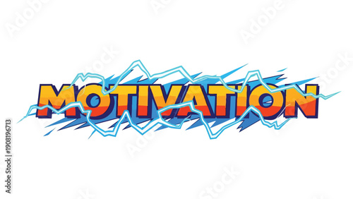 Dynamic electric motivation text graphic radiating vibrant energy with lightning bolts, a powerful visual cue for drive and inspiration.