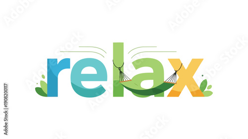 A vibrant illustration of the word relax featuring a serene green hammock symbolizing tranquil leisure moments, peaceful mental escape, and ultimate