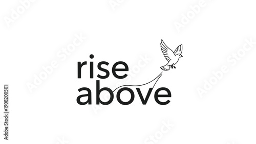 Elegant vector art depicting a stylized flying dove soaring upwards from the empowering text 'rise above' a visual metaphor for aspirations,