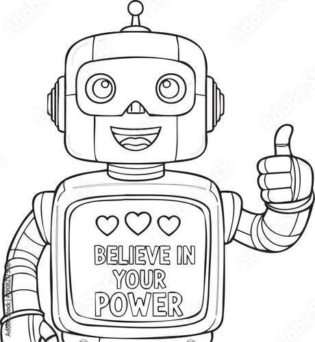 Cheerful robot giving thumbs up with inspirational text BELIEVE IN YOUR POWER