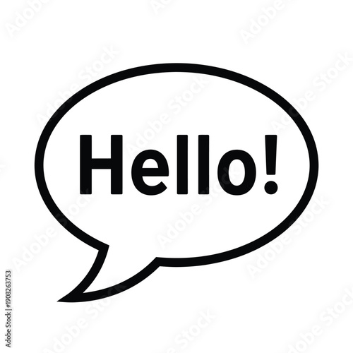 Simple black and white speech bubble containing the word hello
