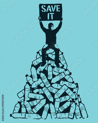 Activist Sits on Plastic Bottle Mountain Holding 'Save It' Sign, Stencil Art