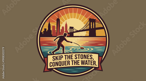Skip Stones Conquer Water Sunset Bridge Skyline Graphic Design Vector Art
