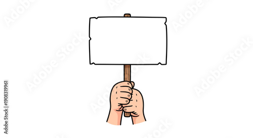 Hands holding up blank sign for protest conveying message or opinion with space for text creating
