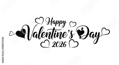 A stylish black and white graphic displays the words happy valentine s day adorned with multiple heart shapes and the year 2026