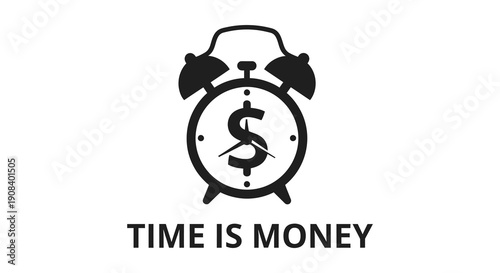 A black silhouette of an alarm clock with a dollar sign face displays the phrase time is money