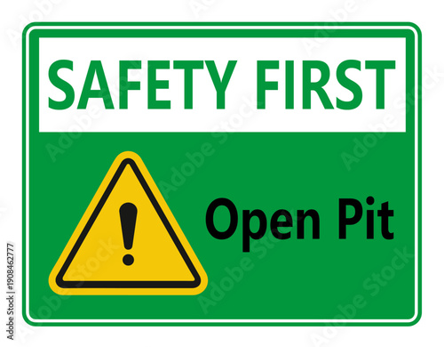 Safety first open pit symbol sign isolate on white background vector illustration