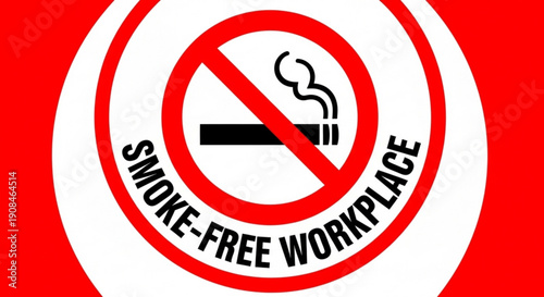 Smoke free workplace sign with no smoking symbol on red background