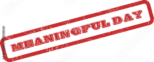Vibrant red meaningful day rubber stamp impression celebrating important and memorable moments