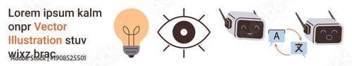 Vision, innovation, technology, language translation, communication, artificial intelligence. Light bulb, eye and translation icons in modern visual style. Vision and innovation for creative