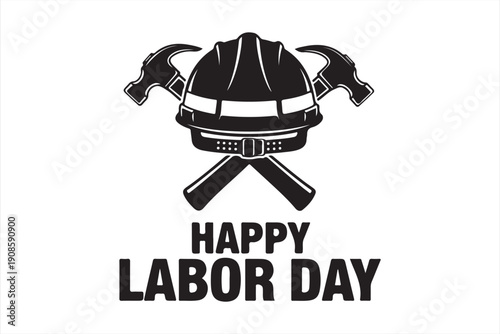 A black and white illustration featuring a construction helmet with crossed hammers and happy labor day
