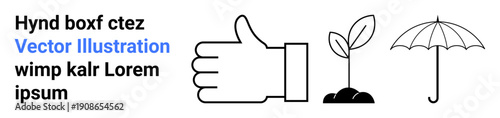 Growth, sustainability, eco-friendly ideas, protection, conservation, natural balance. A thumbs-up gesture, sprouting plant and umbrella symbol. Growth and sustainability visuals