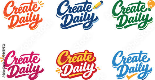 Creative lettering "Create Daily" in various vibrant colors and styles