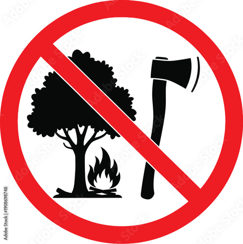 Prohibition sign showing no tree cutting 