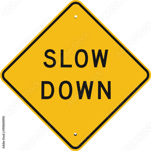 Yellow diamond road sign warning drivers to slow down