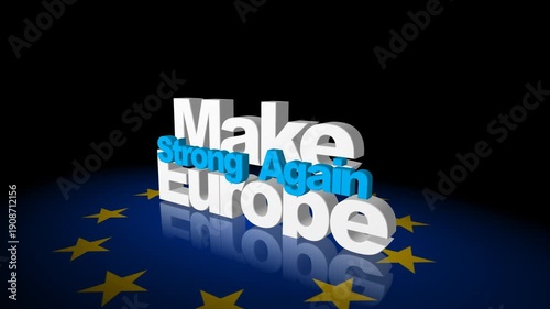 Wallpaper Mural Make Europe Strong Again  Bold 3D White End With Blue Text On Dark Stage Torontodigital.ca