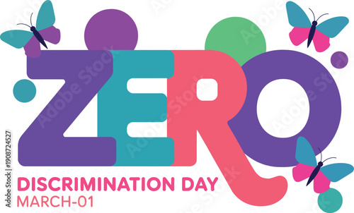 A colorful graphic design for Zero Discrimination Day on March 1st with butterflies and bold typography