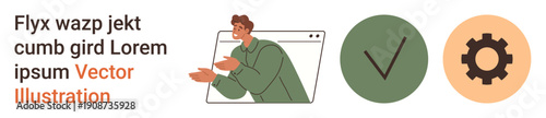 Digital networking, web services, teamwork, technology, workflow, user interface design. Man gesturing on a browser window with checkmark and gear icons. Digital networking and web services concept