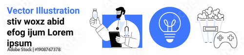 Healthcare, innovation, entertainment, creativity, gaming, leisure. A doctor stands with a chart and a vial a lightbulb icon, popcorn soda and controller follow. Healthcare and innovation ideas