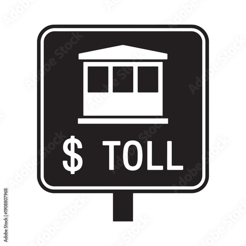 Black sign indicates a toll booth ahead for vehicles